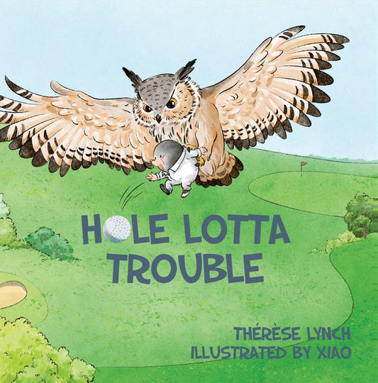 Hole Lotta Trouble (softcover)